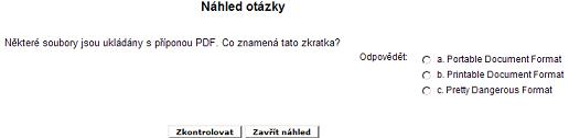 Zobrazit nhled otzky typu loha s vbrem odpovd - jedna odpov